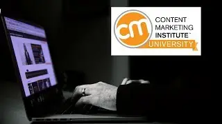 Learn about Content Marketing Institute University