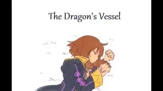 [Full Audio Experience] The Dragon's Vessel