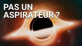 ⭐ LES TROUS NOIRS