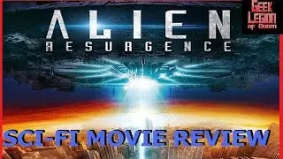 ALIEN RESURGENCE ( 2016 Sal Landi ) aka INDEPENDENT'S DAY Sci-Fi Movie Review