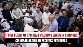 First Flight of 178 Hajj Pilgrims Lands in Srinagar, CM Omar Abdullah Receives Returnees