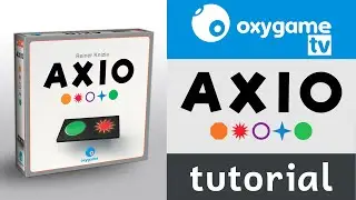 Cum se joacă noul AXIO by oxygame ? - Tutorial