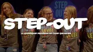 About the Step-Out Program &ndash; Youth Leadership Training (Camp Qwanoes)