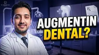 When is Augmentin necessary for dental issues?