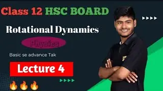 Class 12th| chapter 1| rotational dynamics| lecture 4 |Topper champion 