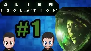 Alien Isolation | Part 1 | Don't Press My Button | 2 Player Network