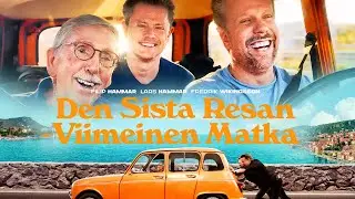 DEN SISTA RESAN - VIIMEINEN MATKA - katso nyt kotona (traileri)
