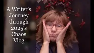 A Writer's Journey Through 2025's Chaos tag vlog #chaos2025 #Authortube