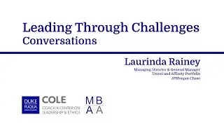 COLE-MBAA Leading Through Challenges Conversations with guest speaker: Laurinda Rainey