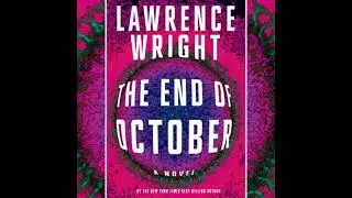 End of October: A novel - Lawrence Wright