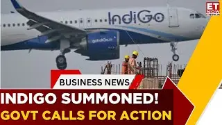 DGCA Summons IndiGo! What Caused The Disruption & What Happens Next? | Breaking News | ET Now