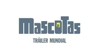 MASCOTAS: Trailer 1 (Universal Pictures) [HD]