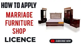 Marriage Furniture Business License Kaise Le I Marriage Furniture Business License Kaise Banaye I