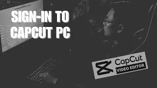How to Sign-in to CapCut PC with an Email or Google Account? CapCut PC Login Tutorial