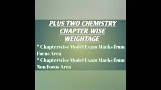 Plus Two Chemistry Chapterwise Weightage