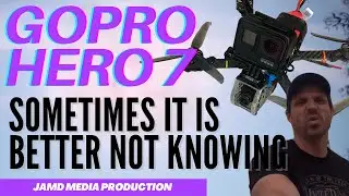 GoPro Hero 7 Black vs RunCam 5 Orange.  Which is Better?  Well Duh! First Flight Review JAMD Style.