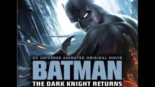 5. The Dark Knight Returns - Christopher Drake (Batman: The Dark Knight Returns OST)