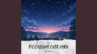 MOONLIGHT OVER VARN