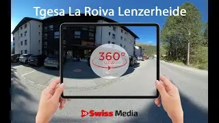 Tgesa La Roiva Lenzerheide - 360 Virtual Tour Services