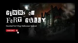 Elara and the Ginns: The Magic of Fort Gully|| English horror || English story