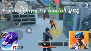 Free fire player try scarfall TDM gameplay 🤯