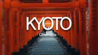 A Glimpse of Kyoto Japan - Cinematic Video