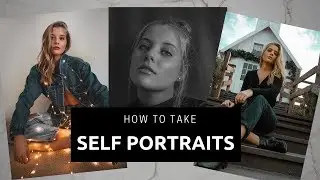 How To Take Self Portraits in 5 Easy Steps | Advanced Selfie Challenge