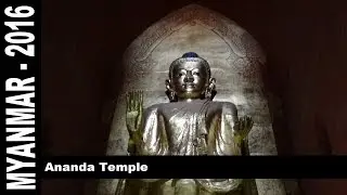 Ananda Temple, Bagan, Myanmar, 2016