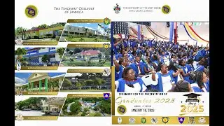 The Teachers' Colleges of Jamaica Ceremony for the Presentation of Graduates 2025
