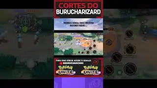 🤕😭NOSSA ESSA DEU MUITO RUIM!!! POK&Eacute;MON UNITE #shorts #pokemonunite #burucharizard