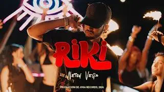 Neton Vega - RIKI (Video Oficial)