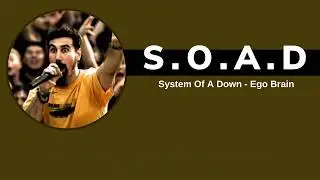 System Of A Down - Ego Brain [LEGENDADO/TRADU&Ccedil;&Atilde;O]