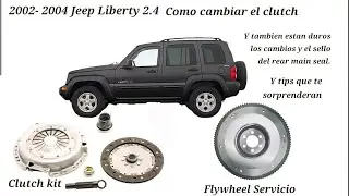 2002 - 2004 Jeep Liberty 2.4 como cambiar el clutch y tips super importantes.