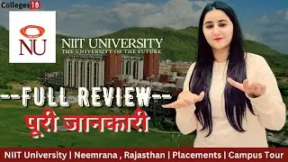 NIIT University : Reviews on Campus Tour, Placements & Scholarships🎓| Call 7831888000 for Admission.