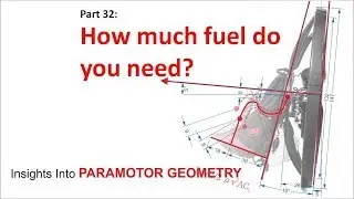 How much fuel do you need? Paramotor geometry part 32