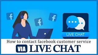 How to contact facebook customer service via live chat 2023 method