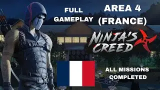 NINJA'S CREED 3D - AREA 4 (FRANCE) - FULL GAMEPLAY - ALL LEVELS