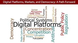 2019 ANTITRUST AND COMPETITION CONFERENCE - DIGITAL PLATFORMS, MARKETS, AND DEMOCRACY