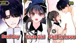Bad Boy And Cute Girl Love Story Manhwa Explained In Hindi 💗 |Manhua In Hindi | Season 2, Ep 8