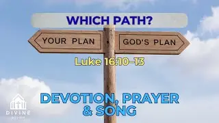 Serving God, Not Money: What Faithfulness Really Means (Luke 16:10&ndash;13)