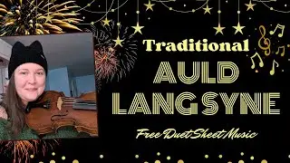 Auld Lang Syne Violin Viola Duet | FREE Sheet Music | New Year Classical Duet