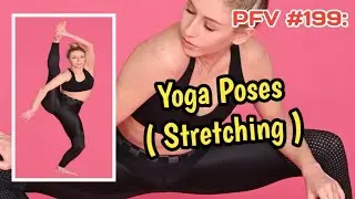 PFV #199: Yoga Poses ( Stretching )