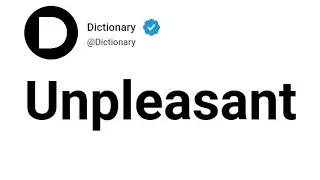 Unpleasant Meaning In English