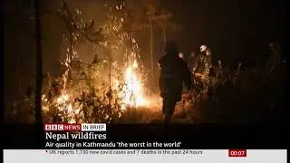 Weather Events 2021 - Wildfires making air quality worst in the world (Nepal) - BBC - 12 April 2021