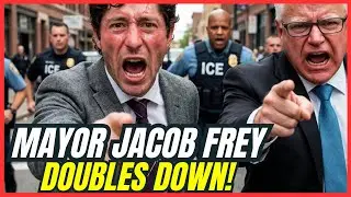 Minneapolis Mayor Jacob Frey Tells ICE Agents to LEAVE City Now