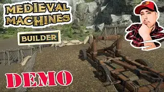 Gotta Go Back in Time - Medieval Machines Builder - Demo First Look