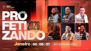 CONFERÊNCIA PROFETIZANDO 2026 | PR. MIGUEL ÂNGELO & SAMUEL MIRANDA | 07/01/2026 ADVEC PINGO D'ÁGUA