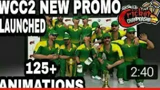 Wcc2 new update coming soon!!!!125+animation,ipl and much more!!!new promo launched