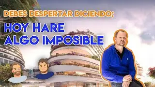 Debes despertar diciendo :  HOY HARE ALGO IMPOSIBLE / CHRIS BOSSE