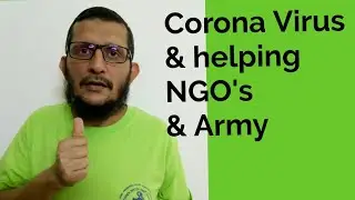 Corona Virus & helping NGO's ,Army & Govt. helping poors in Pakistan. Urdu/ Hindi